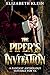 The Piper's Invitation: A F...