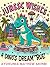 Jurassic Wishes: A Dino’s D...