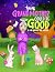 This Grandmother Could Be Good by Lady Nicole Johnson