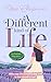 A Different Kind of Life: W...
