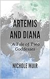 Artemis and Diana...