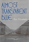 Almost Transparent Blue by Ryū Murakami