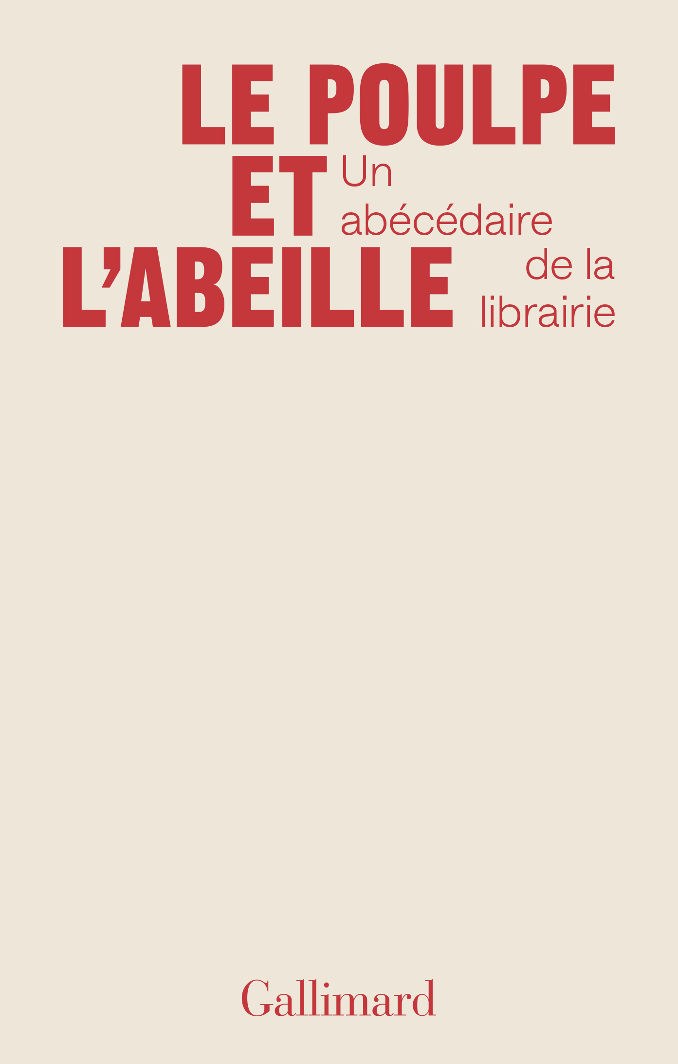 Le poulpe et l'abeille: Un abécédaire de la librairie (Paperback)