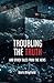 Troubling the Truth by Mark Wingfield