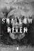 Shallow River by H.D. Carlton