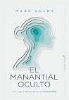 El mantial oculto...