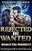 Rejected But Wanted: Book 1...