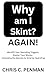 Why am I Skint? AGAIN!  by Chris Penman