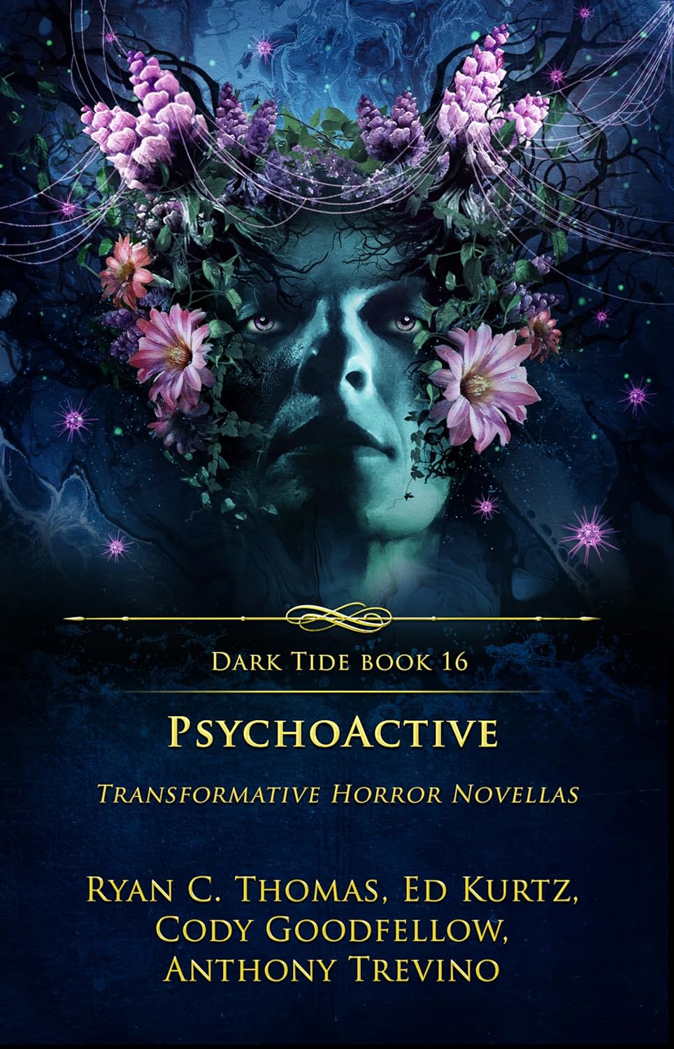 PsychoActive: Transformative Horror Novellas (Dark Tide Horror Novellas Book 16)
