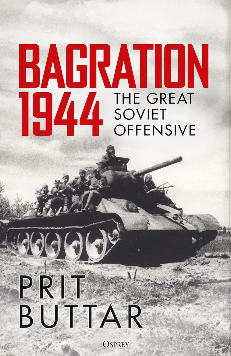Bagration 1944: The Great Soviet Offensive (Hardcover)