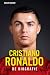 Cristiano Ronaldo: De biografie (Dutch Edition)