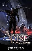Arise: Conqueror
