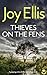THIEVES ON THE FENS a gripping crime thriller full of twists (Detective Nikki Galena Mysteries Book 8)
