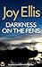 Darkness on the Fens (DI Nikki Galena #10) by Joy Ellis