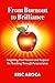 From Burnout to Brilliance by Eric Aroca