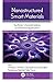 Nanostructured Smart Materials: Synthesis, Characterization, and Potential Applications