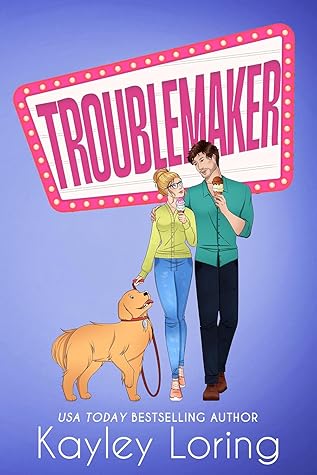 Troublemaker (Name in Lights, #3)