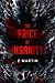The Price of Insanity