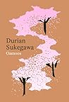 Oamoos by Durian Sukegawa