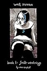 Wet Moon Vol. 1: ...