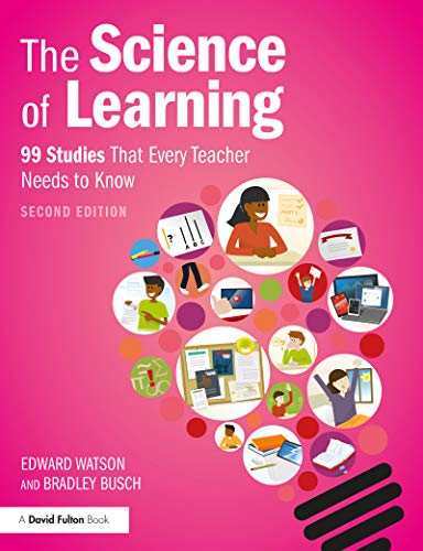 The Science of Learning: 99 Studies That Every Teacher Needs to Know (Kindle Edition)