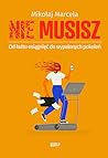 NIE MUSISZ. Od ku...