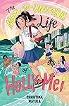 The Not-So-Uniform Life of Holly-Mei by Christina Matula The Not-So-Uniform Life of Holly-Mei by Christina Matula