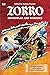 Zorro: Swordplay and Romance