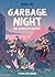 Garbage Night by Benji Lee