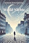 Weiße Nächte: von...