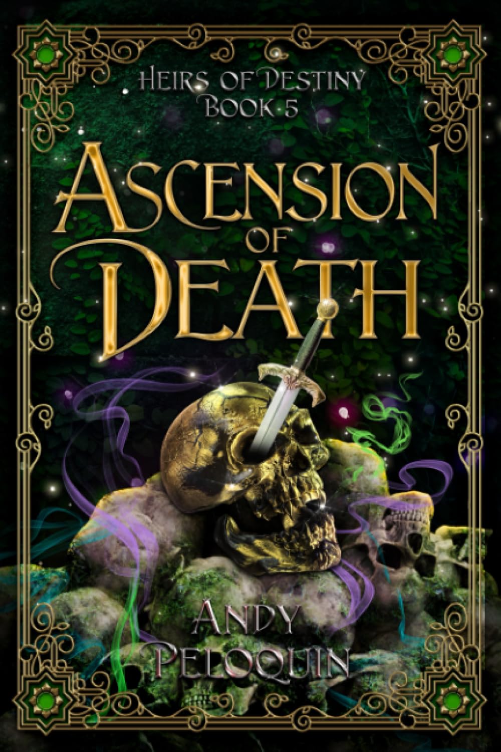 Ascension of Death (Heirs of Destiny #5)