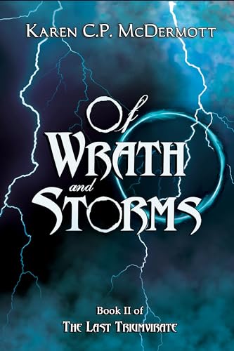 Of Wrath and Storms (The Last Triumvirate, #2)
