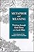 Metaphor and Meaning by Constance A. Cook