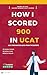 How I Scored 900 In UCAT: U...