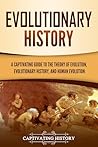 Evolutionary History by Captivating History