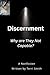 Discernment: Why are They Not Capable?