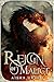 Reign of Malice: Prequel to...