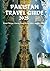 PAKISTAN TRAVEL GUIDE 2025:...