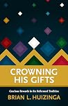 Crowning His Gift...