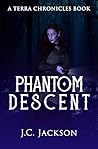 Phantom Descent