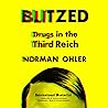 Blitzed: Drugs in the Third Reich