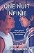 Une Nuit infinie (French Edition)