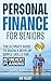 Personal Finance for Seniors by RW TALBOT