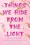 Things We Hide from the Light (Knockemout, #2) 