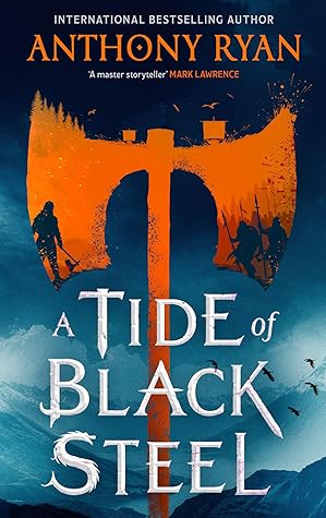A Tide of Black Steel (Age of Wrath, #1)