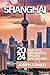 SHANGHAI TRAVEL GUIDE 2024 by Joseph J. Frailey