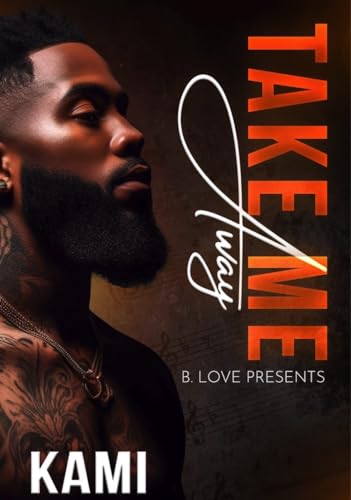 Take Me Away (Kindle Edition)