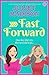 Fast Forward by Juliet Madison