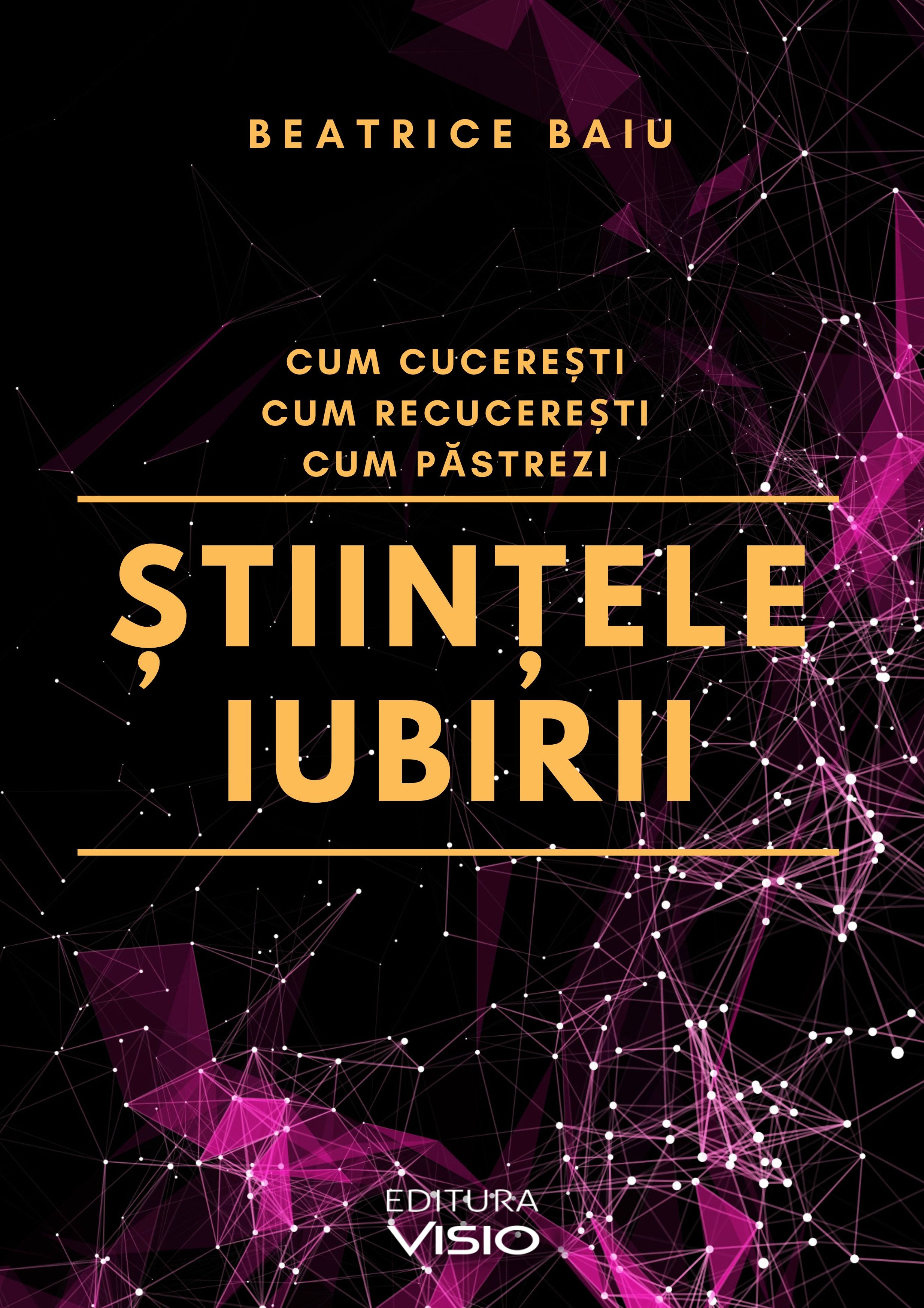 Științele Iubirii (cum cucerești, cum recucerești, cum păstrezi)