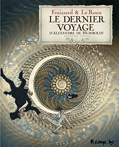 Le dernier voyage d'Alexandre de Humboldt Vol. 2: Deuxième partie (French Edition)